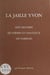 La Jaille-Yvon - Son histoire, ses fermes et châteaux, ses familles