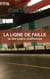 La ligne de faille - ou les quatre souffrances