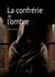 La confrérie de l'ombre