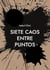 Siete Caos Entre Puntos - Primer caos - Aelarl