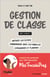 Gestion de classe : mode d'emploi ?