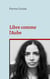 Libre comme l'Aube - Elle s'envole libre