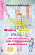 Mama, Helga, Püppi und das Märchen vom Tröpfchen aus dem Regenbogen