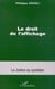 LE DROIT DE L'AFFICHAGE