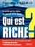 Qui est riche ? - La vérité sur les riches, les pauvres et les autres...