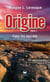 Origine - Finis les secrets - Finis les secrets