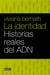 La identidad - Historias reales del ADN