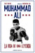 Muhammad Ali - La vida de una leyenda