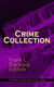 Crime Collection - Frank L. Packard Edition: 14 Thriller & Action Novels in One Volume