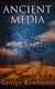 Ancient Media - Illustrated Edition: Political and Cultural History of the Median Tribes
