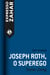 Joseph Roth, o superego - Um ensaio