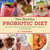 The Healthy Probiotic Diet - More Than 50 Recipes for Improved Digestion, Immunity, and Skin Health