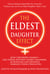 The Eldest Daughter Effect - How Firstborn Women – like Oprah Winfrey, Sheryl Sandberg, JK Rowling and Beyoncé – Harness their Strengths