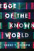 Edge of the Known World - A Novel