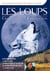 Les Loups - Croyances et fascination