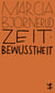 Zeitbewusstheit - Geologisches Denken und wie es helfen könnte, die Welt zu retten