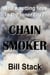 Chain Smoker