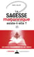 La sagesse maçonnique existe-t-elle ?