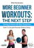 More Beginner Workouts: The Next Step: Training at Home with Basic Equipment - Jade Mountain Workout Series, #2