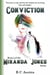 Miranda Jones, Book 3. Conviction - Miranda Jones' Odyssey, #3