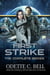 First Strike: The Complete Series - Galactic Coalition Academy, #22