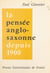 La pensée anglo-saxonne depuis 1900