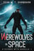 Werewolves In Space - The Science Myth Saga, #1