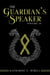 The Guardian's Speaker Volume Fourteen - The Guardian's Speaker, #14