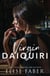 Virgin Daiquiri - Love After Midnight, #2