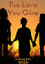 The Love You Give