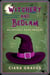 Witchery and Bedlam - Melancholy Maine Magicks, #3