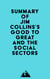 Summary of Jim Collins's Good To Great And The Social Sectors