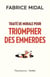 Traité de morale pour triompher des emmerdes