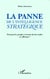 La panne de l'intelligence stratégique - Pourquoi les peuples creusent-ils leur tombe en sifflotant ?