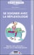 Se soigner avec la réflexologie, c'est malin