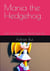 Mania The Hedgehog V.1 (English ) E-Book - Mania The Hedgehog (English), #1