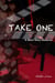 Take One A Short-Story Romance - One-Shot Series