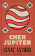 Cher Jupiter