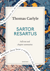 Sartor Resartus: A Quick Read edition - The Life and Opinions of Herr Teufelsdröckh