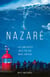 Nazaré - Life and Death with the Big Wave Surfers