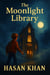 The Moonlight Library - MOON LIGHT LIBRARY, #1