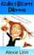 Azalia's Bizarre Dilemma - A Life Changing Joan Freed Mystery Adventure
