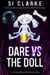 Dare vs the Doll - Deptford Paranormals, #1