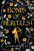 Bonds of Hercules (édition française) - Trilogie Villains of Lore, t. 2