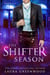 The Shifter Season: Books 4-6 - The Shifter Season