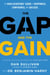 The Gap and The Gain - The High Achievers' Guide to Happiness, Confidence, and Success