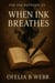 When Ink Breathes - The Ink Between Us, #1