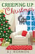 Creeping Up On Christmas - Halloway Hills Middle School Mysteries, #2
