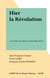 Hier la Révolution - Les 20 cahiers de doléances du Nord Haute-Marne