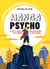 Manga psycho - Le petit guide psychologique des mangas et des animes